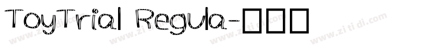 ToyTrial Regula字体转换